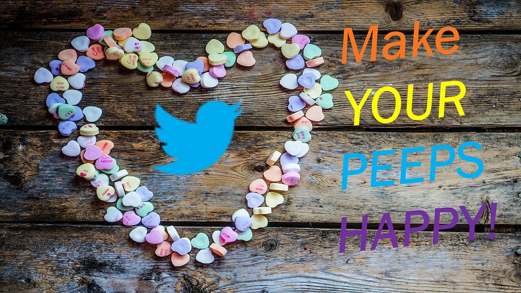 make-you-peeps-happy
